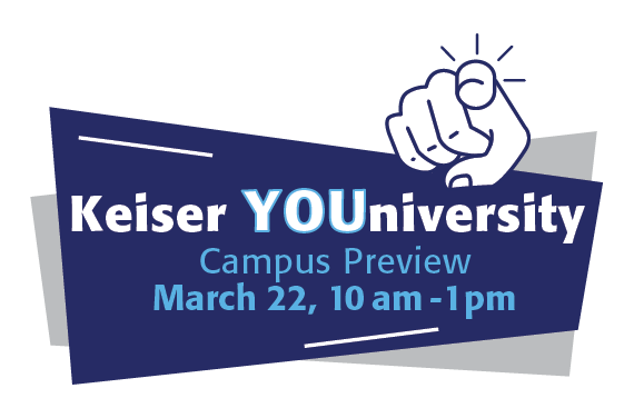 Keiser YOUniversity - March 22, 10AM - 1PM